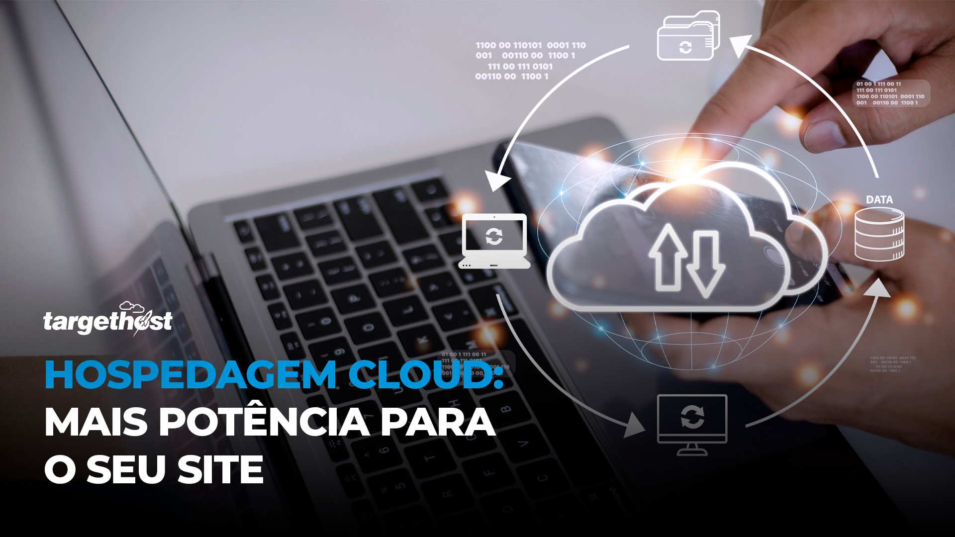 TargetHost | Hospedagem Cloud: Mais potência para o seu site