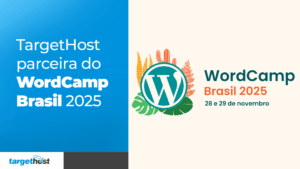 Logo do WordCamp Brasil 2025 e o seguinte texto ao lado: TargetHost parceira do WordCamp Brasil 2025